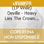 (LP Vinile) Deville - Heavy Lies The Crown (Marbled) lp vinile