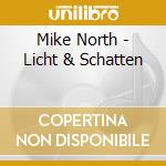 Mike North - Licht & Schatten cd