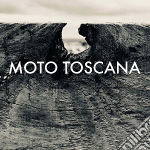 Moto Toscana - Moto Toscana cd musicale di Moto Toscana