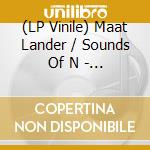 (LP Vinile) Maat Lander / Sounds Of N - Split Lp vinile