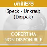 Speck - Unkraut (Digipak) cd musicale
