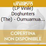 (LP Vinile) Doghunters (The) - Oumuamua (Orange Vinyl) lp vinile