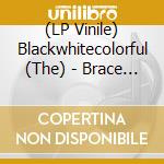 (LP Vinile) Blackwhitecolorful (The) - Brace For Impact (White Vinyl) lp vinile