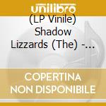 (LP Vinile) Shadow Lizzards (The) - Paradise (Orange Vinyl) vinile