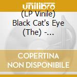 (LP Vinile) Black Cat's Eye (The) - Decrypting Dreams Of Weird Animals And Strange Objects vinile
