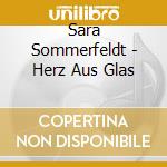 Sara Sommerfeldt - Herz Aus Glas cd