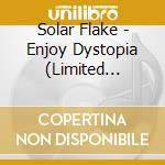 Solar Flake - Enjoy Dystopia (Limited Digipak) (2 Cd) cd musicale