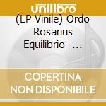 (LP Vinile) Ordo Rosarius Equilibrio - Nihilist Notes vinile