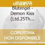 Blutengel - Demon Kiss (Ltd.25Th Anniversary Edition) (2 Cd) cd