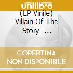 (LP Vinile) Villain Of The Story - Bloodshot/Ashes (Ltd.Coloured 2Lp Edition) lp vinile