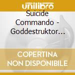 Suicide Commando - Goddestruktor (Limited Box Set) cd musicale