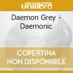 Daemon Grey - Daemonic cd