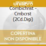 Combichrist - Cmbcrst (2Cd.Digi) cd