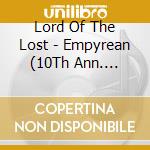 Lord Of The Lost - Empyrean (10Th Ann. Edition) cd
