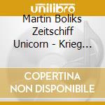 Martin Boliks Zeitschiff Unicorn - Krieg Der Zeiten (2 Cd) cd
