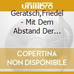 Geratsch,Friedel - Mit Dem Abstand Der Jahre cd