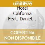 Hotel California Feat. Daniel Green - Orange cd