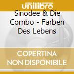 Sinodee & Die Combo - Farben Des Lebens cd