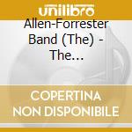 Allen-Forrester Band (The) - The Allen-Forrester Band cd