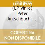 (LP Vinile) Peter Autschbach - Reflections vinile