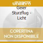 Geier Sturzflug - Licht cd