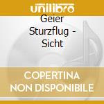 Geier Sturzflug - Sicht cd