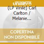 (LP Vinile) Carl Carlton / Melanie Wiegmann - Miles Of Time vinile