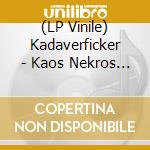 (LP Vinile) Kadaverficker - Kaos Nekros Kosmos (White Vinyl) lp vinile