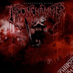 (LP Vinile) Thronehammer - Incantation Rites (2 Lp) lp vinile