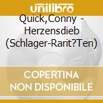 Quick,Conny - Herzensdieb (Schlager-Rarit?Ten) cd