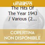 The Hits Of The Year 1943 / Various (2 Cd) cd