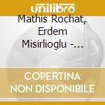 Mathis Rochat, Erdem Misirlioglu - Rachmaninoff: Stories cd