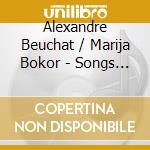 Alexandre Beuchat / Marija Bokor - Songs Of Travel cd