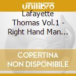 Lafayette Thomas Vol.1 - Right Hand Man (3 Cd) cd