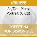 Ac/Dc - Music Portrait (6 Cd) cd musicale