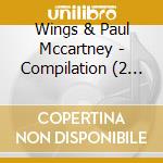 Wings & Paul Mccartney - Compilation (2 Cd) cd musicale