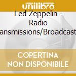 Led Zeppelin - Radio Transmissions/Broadcast (6 Cd) cd