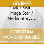 Taylor Swift - Mega Star / Media Story. Audiobook (Cd.Digi) cd