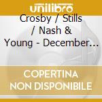Crosby / Stills / Nash & Young - December 1969 (2Cd) cd
