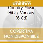 Country Music Hits / Various (6 Cd) cd