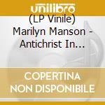 (LP Vinile) Marilyn Manson - Antichrist In Buenos Aires (Picture Disc) vinile