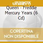 Queen - Freddie Mercury Years (6 Cd) cd