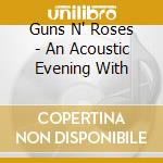 Guns N' Roses - An Acoustic Evening With cd