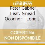 Peter Gabriel Feat. Sinead Oconnor - Long Beach 1993 cd