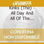 Kinks (The) - All Day And All Of The Night / Live 1977 cd