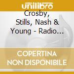 Crosby, Stills, Nash & Young - Radio Transmissions cd