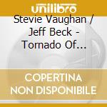 Stevie Vaughan / Jeff Beck - Tornado Of Guitars cd