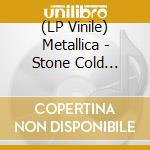 (LP Vinile) Metallica - Stone Cold Crazy? So What!A (Picture Disc) vinile