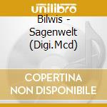 Bilwis - Sagenwelt (Digi.Mcd) cd