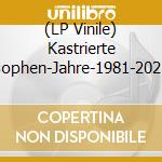 (LP Vinile) Kastrierte Philosophen-Jahre-1981-2021(+1) vinile